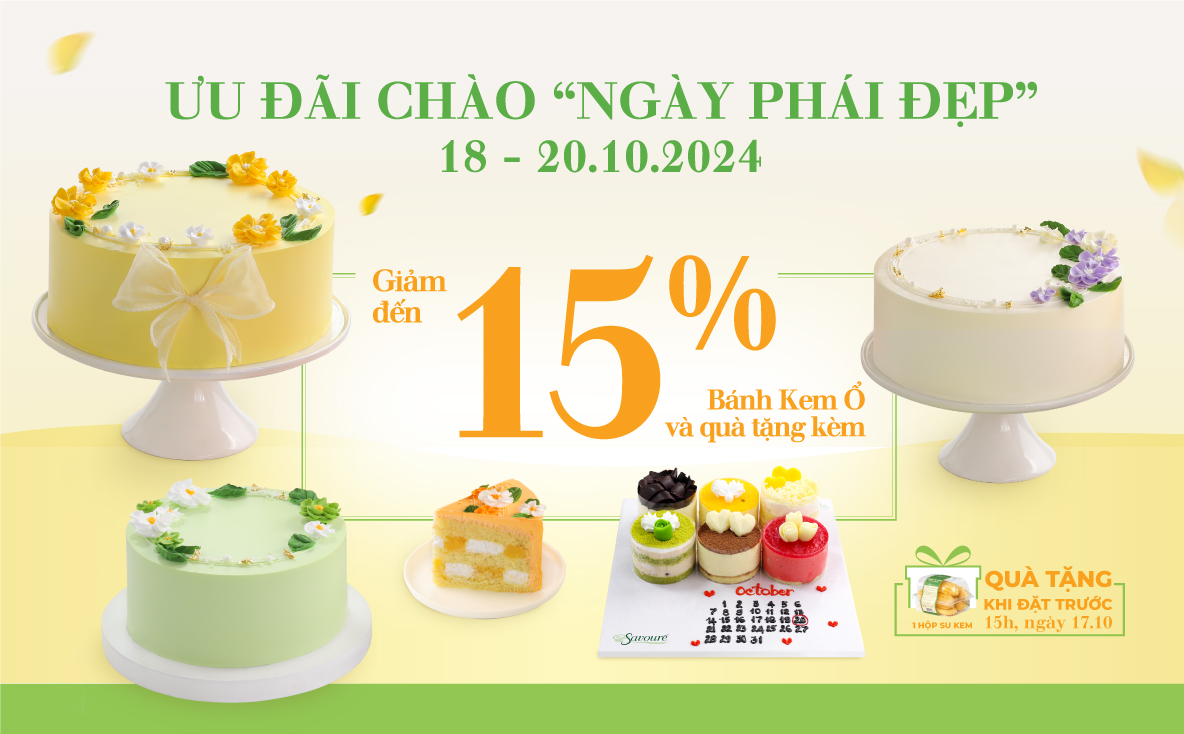 ƯU ĐÃI CHÀO "NGÀY PHÁI ĐẸP" - GIẢM ĐẾN 15% BÁNH KEM Ổ VÀ QUÀ TẶNG THÊM HẤP DẪN (*)