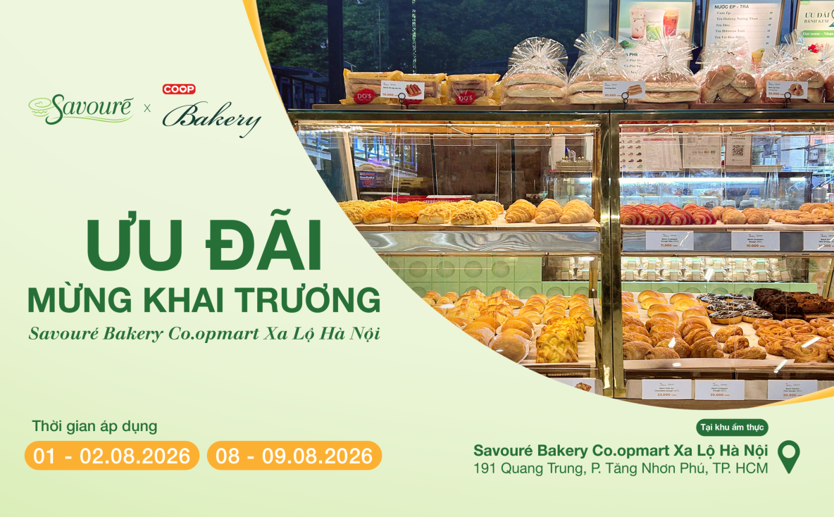 SAVOURÉ BAKERY HỢP TÁC CÙNG CO.OP BAKERY: KHAI TRƯƠNG ĐIỂM BÁN MỚI TẠI CO.OPMART XA LỘ HÀ NỘI
